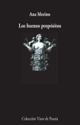 los buenos propositos-ana merino-9788498959109 los buenos propositos-ana merino-9788498959109
