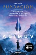 trilogia de la fundacion (fundacion, fundacion e imperio, segunda fundacion)-isaac asimov-9788499083209 trilogia de la fundacion (fundacion, fundacion e imperio, segunda fundacion)-isaac asimov-9788499083209