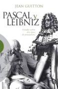 pascal y leibniz, estudio sobre dos tipos de pensadores-sean martin-9788499201009 pascal y leibniz, estudio sobre dos tipos de pensadores-sean martin-9788499201009