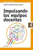 impulsando los equipos docentes-ana maria novella camara-9788499218809 impulsando los equipos docentes-ana maria novella camara-9788499218809