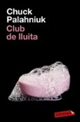 club de lluita-chuck palahniuk-9788499308609 club de lluita-chuck palahniuk-9788499308609