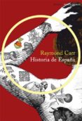 historia de españa-raymond carr-9788499422909 historia de españa-raymond carr-9788499422909