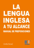 la lengua inglesa a tu alcance. manual de preposiciones y conjunciones (ebook)-9788499483009 la lengua inglesa a tu alcance. manual de preposiciones y conjunciones (ebook)-9788499483009