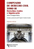 compendio de derecho civil. derechos reales e hipotecario (2ª ed. )-xavier o callaghan muñoz-9788499612409 compendio de derecho civil. derechos reales e hipotecario (2ª ed. )-xavier o callaghan muñoz-9788499612409