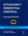 actualidad y perspectiva cientifica (ebook)-9788499694009 actualidad y perspectiva cientifica (ebook)-9788499694009
