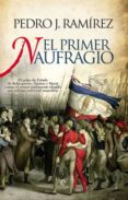 el primer naufragio: el golpe de estado de robespierre, danton y marat contra el primer parlamento elegido por sufragio universal masculino-denis richet-9788499700809 el primer naufragio: el golpe de estado de robespierre, danton y marat contra el primer parlamento elegido por sufragio universal masculino-denis richet-9788499700809
