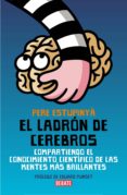 el ladrón de cerebros (ebook)-pere estupinya-9788499920009 el ladrón de cerebros (ebook)-pere estupinya-9788499920009