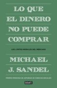 lo que el dinero no puede comprar (ebook)-9788499923109 lo que el dinero no puede comprar (ebook)-9788499923109