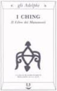i ching. il libro dei mutamenti-richard wilhelm-9788845911309 i ching. il libro dei mutamenti-richard wilhelm-9788845911309