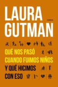 que nos paso cuando fuimos niños y que hicimos con eso (ebook)-9789500755009 que nos paso cuando fuimos niños y que hicimos con eso (ebook)-9789500755009