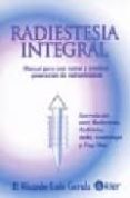 radiestesia integral: manual para una nueva y creativa generacion de radiestesistas-ricardo luis gerula-9789501705409 radiestesia integral: manual para una nueva y creativa generacion de radiestesistas-ricardo luis gerula-9789501705409
