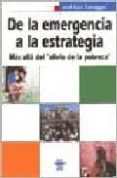 de la emergencia a la estrategia: mas alla del alivio de la pobre za-jose luis coraggio-9789508021809 de la emergencia a la estrategia: mas alla del alivio de la pobre za-jose luis coraggio-9789508021809