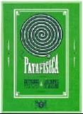 patafisica: epitomes, recetas, instrumentos & lecciones de aparat o (introduccion, logistica, digresiones y notas: rafael cippolini)-9789871622009 patafisica: epitomes, recetas, instrumentos & lecciones de aparat o (introduccion, logistica, digresiones y notas: rafael cippolini)-9789871622009