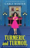 TURMERIC AND TURMOIL