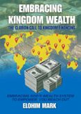 EMBRACING KINGDOM WEALTH