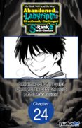My Blade Will Lead the Way! Abandoned in a Labyrinth as a Directionally Challenged S-Rank Swordsman #024