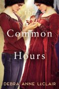 THE COMMON HOURS  (edición en inglés)