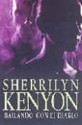 bailando con el diablo-sherrilyn kenyon-9788401382314 bailando con el diablo-sherrilyn kenyon-9788401382314
