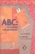 abc: un invento extraordinario-alonso nuñez-9789684941915 abc: un invento extraordinario-alonso nuñez-9789684941915