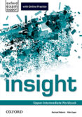 insight: upper-intermediate: workbook with online practice-9780194015219 insight: upper-intermediate: workbook with online practice-9780194015219