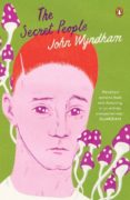 the secret people-john wyndham-9780241977019 the secret people-john wyndham-9780241977019