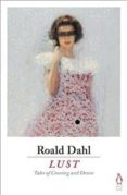 lust-roald dahl-9780718185619 lust-roald dahl-9780718185619
