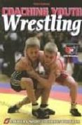 coaching youth wrestling (3th edition)-9780736067119 coaching youth wrestling (3th edition)-9780736067119