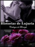 historias de lujuria (ebook)-cathryn de bourgh-9781310861819 historias de lujuria (ebook)-cathryn de bourgh-9781310861819