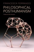 PHILOSOPHICAL POSTHUMANISM-16770971-otro-formato