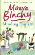 minding frankie-maeve binchy-9781409117919 minding frankie-maeve binchy-9781409117919
