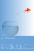 out of my mind-sharon m. draper-9781416971719 out of my mind-sharon m. draper-9781416971719