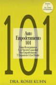 auto empoderamiento 101 (ebook)-rosie kuhn-9781507115619 auto empoderamiento 101 (ebook)-rosie kuhn-9781507115619