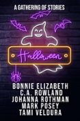 Descarga gratuita de audiolibros y textos. HALLOWEEN  (edición en inglés) de BONNIE ELIZABETH, C.A. ROWLAND, JOHANNA ROTHMAN 9781779433619 MOBI DJVU (Literatura española)