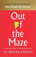 out of the maze: a simple way to change your thinking & unlock success-spencer johnson-9781785042119 out of the maze: a simple way to change your thinking & unlock success-spencer johnson-9781785042119