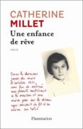 une enfance de reve: recit-catherine millet-9782081237919 une enfance de reve: recit-catherine millet-9782081237919