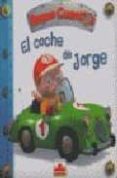 el coche de jorge (pequecuentos)-nathalie belineau-emilie beaumont-9782215086819 el coche de jorge (pequecuentos)-nathalie belineau-emilie beaumont-9782215086819