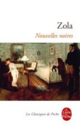 nouvelles noires -emile zola-9782253163619 nouvelles noires -emile zola-9782253163619