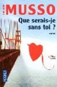 que serais-je sans toi?-guillaume musso-9782266200219 que serais-je sans toi?-guillaume musso-9782266200219