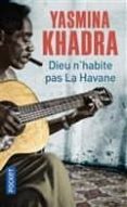 dieu n habite pas la havane-yasmina khadra-9782266274319 dieu n habite pas la havane-yasmina khadra-9782266274319