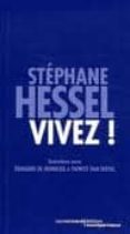vivez !: entretiens avec edouard de hennezel et patrice van eerse l-stephane hessel-9782355360619 vivez !: entretiens avec edouard de hennezel et patrice van eerse l-stephane hessel-9782355360619