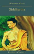 siddhartha (best navigation, active toc)(feathers classics) (ebook)-hermann hesse-feathers classics-9782378076719 siddhartha (best navigation, active toc)(feathers classics) (ebook)-hermann hesse-feathers classics-9782378076719