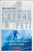 HISTOIRE VRAIE DE L HOMME QUI CHERCHAIT LE YÉTI-14156810-otro-formato