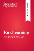 en el camino de jack kerouac (guia de lectura) (ebook)-9782806273819 en el camino de jack kerouac (guia de lectura) (ebook)-9782806273819