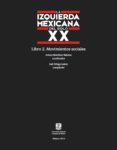 la izquierda mexicana del siglo xx (ebook)-9786070280719 la izquierda mexicana del siglo xx (ebook)-9786070280719