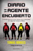 diario de un agente encubierto (ebook)-tomas borges-9786070719219 diario de un agente encubierto (ebook)-tomas borges-9786070719219