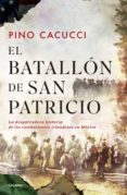 el batallon de san patricio (ebook)-9786073164719 el batallon de san patricio (ebook)-9786073164719