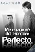 me enamore del hombre perfecto (ebook)-9786079254919 me enamore del hombre perfecto (ebook)-9786079254919