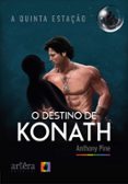 Descarga gratis los libros en pdf. A QUINTA ESTAÇÃO: O DESTINO DE KONATH  (edición en portugués) de ANTHONY PINE 9786525051819 (Spanish Edition)