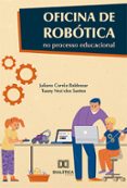 Libro gratis para descargar a ipod. OFICINA DE ROBÓTICA NO PROCESSO EDUCACIONAL  (edición en portugués)