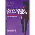 Descargador de libros completos de Google AS DONAS DA P**** TODA
				EBOOK (edición en portugués) de JULIANA SERAFIM, VANESSA GIANNELLINI